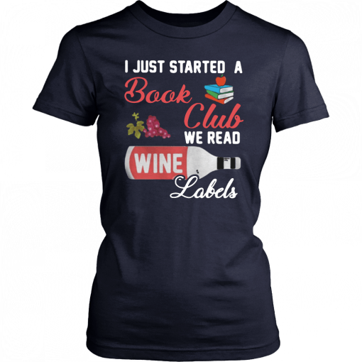 I just started a book club we read wine Labels Shirt