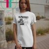 I wrote the damn bill - Bernie Sanders Classic Funny Gift T-Shirts