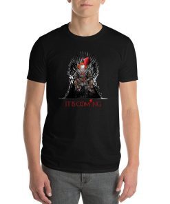 Mens IT is coming pennywise game of thrones Tee Shirt