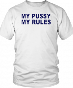 Icarly Sam Puckett My Pussy My Rules Men Women T-Shirt