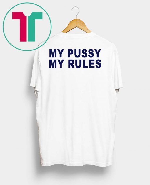 Icarly Sam Puckett My Pussy My Rules Tee Shirt