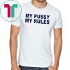 Mens Icarly Sam Puckett My Pussy My Rules Classic Tee Shirt