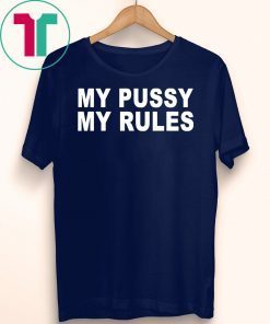 Icarly Sam Puckett My Pussy My Rules Unisex Gift T-Shirt