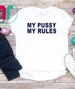 Icarly Sam Puckett My Pussy My Rules Tee Shirt