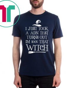 I'm A 100 Percent With That Witch Halloween Unisex Gift Tee Shirt