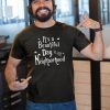 Mens It’s A Beautiful Day In The Neighborhood Unisex Gift Tee Shirt