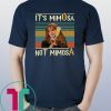 It’s Mimosa Not Mimosa Vintage T-Shirt