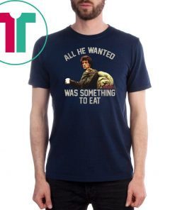 John rambo all he wanted was something to eat vintage shirt
