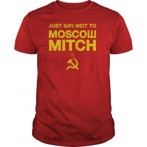 Just Say Neit To Moscow Mitch T-Shirt