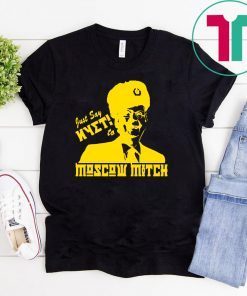 Just Say Nyet To Moscow Mitch Gift Tee Shirt Kentucky Democrats Tee 1