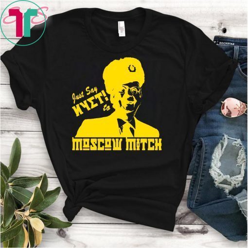 Kentucky Democrats T-Shirt Just Say Nyet To Moscow Mitch Gift T-Shirt