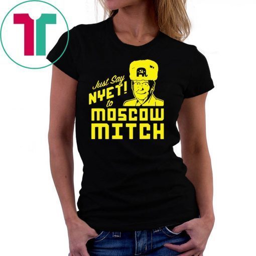 Putins Mitch 2020 Gift Tee Shirt Just Say Nyet To Moscow Mitch Mcconnell Unisex Funny Gift T-Shirt
