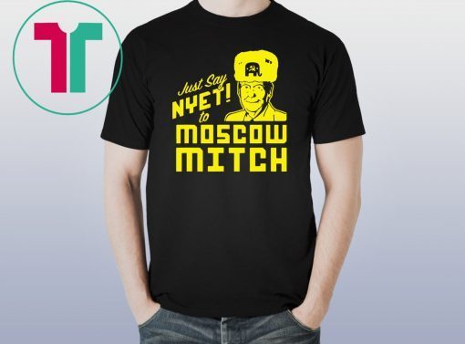 Putins Mitch 2020 Gift Tee Shirt Just Say Nyet To Moscow Mitch Mcconnell Unisex Funny Gift T-Shirt
