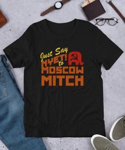 Moscow Mitch McConnell Nyet is a design for people who think this Senator is not supporting America or Kentucky but is instead a either a Russian asset or useful idiot. Moscow Mitch Design Features The Saying Ditch Moscow Mitch in the Colors of the Russian Flag. Vote Him Out By Voting For Amy McGrath 2020! #MoscowMitch