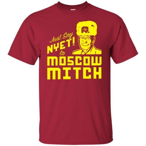 Just Say Nyet to Moscow Mitch Kentucky Democratic Party 2019 T-Shirt