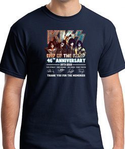 Kiss end of the road 46th anniversary 1973-2019 signatures thank you for the memories shirt