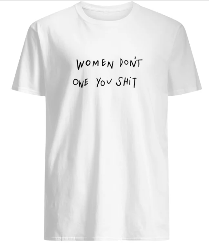 Kyrie Irving Women Don’t Owe You Shit T-Shirt - ShirtsOwl Office