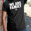 Lebron We Are Family T-Shirts