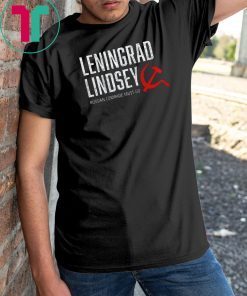 Leningrad Lindsey Graham Russian Comrade Must Go 2020 Voter T-Shirt