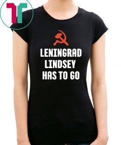 Leningrad Lindsey Has To Go T-Shirt
