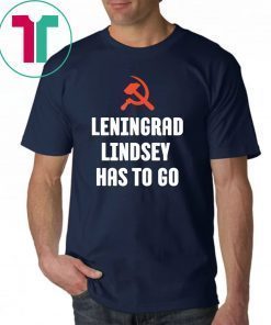 Leningrad Lindsey Has To Go T-Shirt