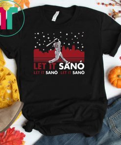 Let it Sanó Tee ShirtLet it Sanó Tee Shirt