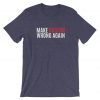 Make Racism Wrong Again Shirt, Impeach 45 Shirt, Unisex T-Shirt