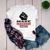Make Racism Wrong Again shirt Protest march shirt Make racism wrong again Tee Shirt
