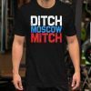Mitch McConnell UnAmerican Ditch Moscow Anti Trump T-Shirt