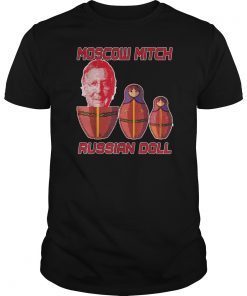 Moscow Mitch McConnell is Putin's Russian Doll T-Shirt