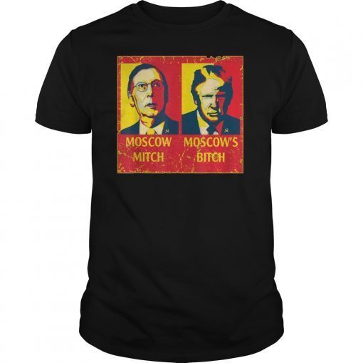 Moscow Mitch Moscow's Bitch Mitch and Trump Traitors T-Shirt