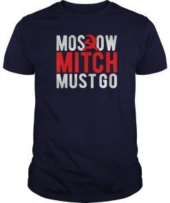 Moscow Mitch Must Go Mitch McConnell Russia Traitor Meme T-Shirts