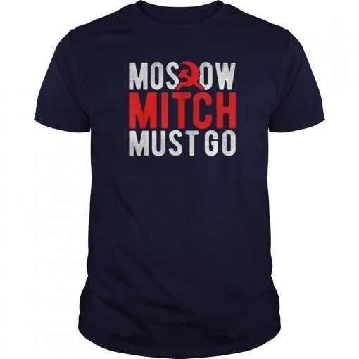 Moscow Mitch Must Go Mitch McConnell Russia Traitor Meme T-Shirts