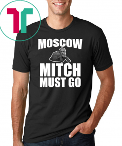 Moscow Mitch Must Go #MoscowMitch McConnell T-Shirt