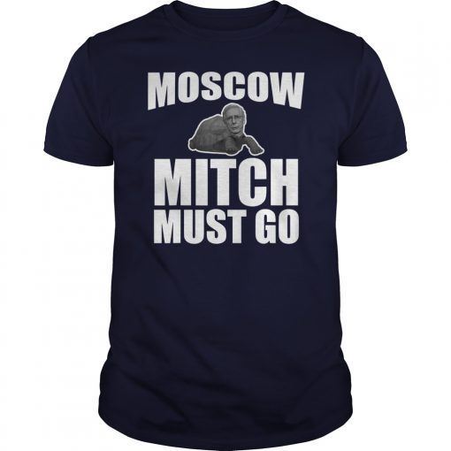 Moscow Mitch Must Go #MoscowMitch McConnell T-Shirts