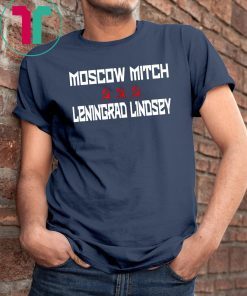 Moscow Mitch T Shirt Leningrad Lindsey 2020 Election T-Shirt