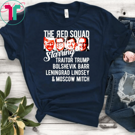 Moscow Mitch Traitor Trump Leningrad Lindsay Bolshevik Barr Kentucky Democrats 2020 Gift T-Shirt