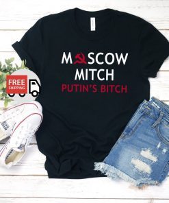 Moscow Mitch putin's bitch T-Shirt Traitor T-Shirt Funny Anti Trump Shirts