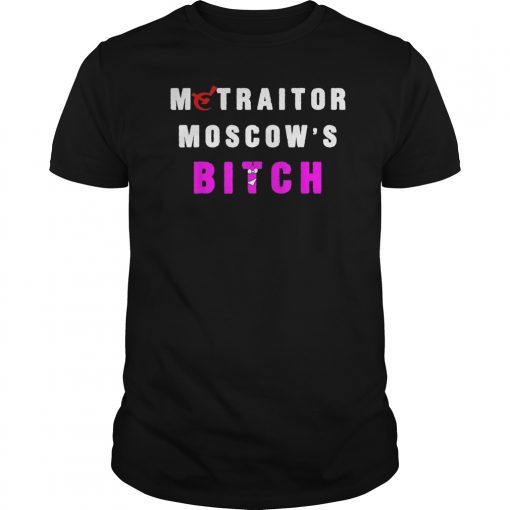 Moscow Mitch tshirt McTraitor Moscows Bitch Mitch McConnell T-Shirts