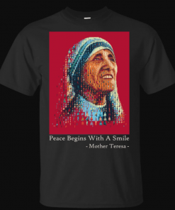 Mother Teresa, Saint Of The Catholic Church T-Shirt