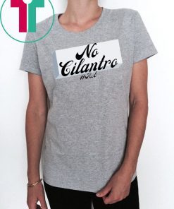 No Cilantro Rob Tee Shirt