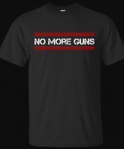No More Guns Shirt Dayton Strong Ohio T-Shirt