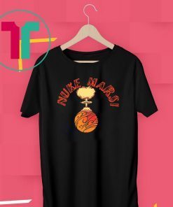 Nuke Mars Elon Musk T-Shirt