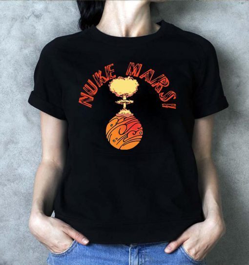 Womens Nuke Mars Elon Musk Shirts