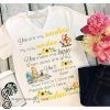 Pooh and piglet you are my sunshine my only sunshine shirt