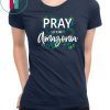 Pray For Amazonia Jungle Green Rainforest Tee Shirt