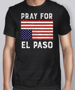 Pray For El Paso Upside Down American Flag Shirt