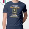 Proud To Have Served In The US Army T-Shirt
