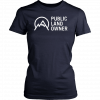 Public Land Owner Conservation Outdoors Mountain Lover T-Shirts