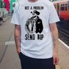 RIP wheeler yellowstone got a problem send rip shirt